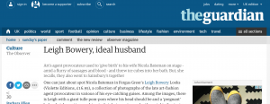 Ellen, B. (2002) Leigh Bowery, ideal husband. The Guardian, 21 July.