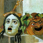 Theatrical masks of Tragedy and Comedy. Mosaic, Roman artwork, 2nd century CE. Capitoline Museum. From the Baths of Decius on the Aventine Hill, Rome.Wikipedia user: TsujigiriPublic Domain image.  